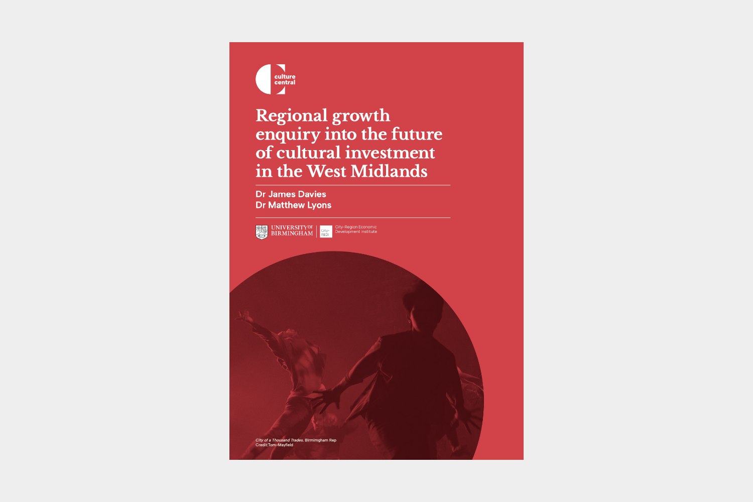 Image for The Regional growth enquiry into the future of cultural investment in the West Midlands