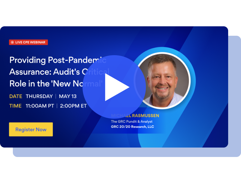 Providing Post Pandemic Assurance: Audit's Critical Role in the New Normal