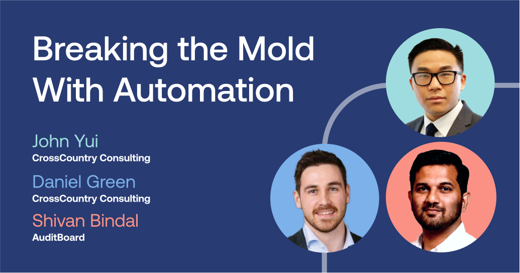 Ctrl+Alt+Audit: Breaking the Mold With Automation