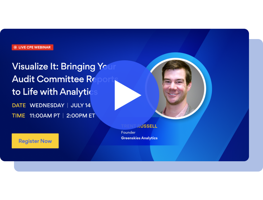 Visualize It: Bringing Your Audit Committee Reports to Life with Analytics