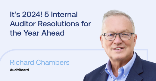 It's 2024! 5 Internal Auditor Resolutions for the Year Ahead