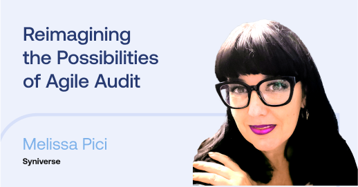 Reimagining the Possibilities of Agile Audit