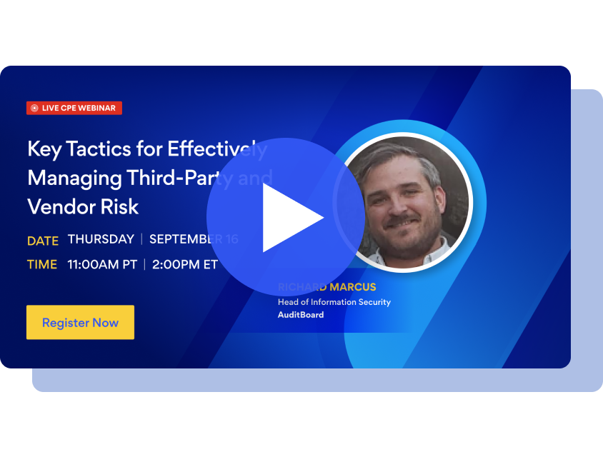 Key Tactics for Effectively Managing Third-Party and Vendor Risk