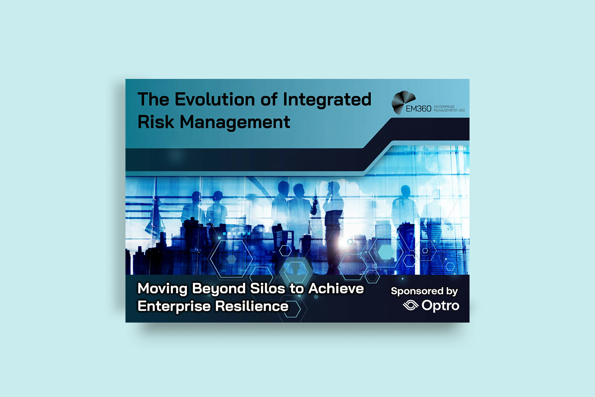 The Evolution of Integrated Risk Management: Moving Beyond Silos to Achieve Enterprise Resilience