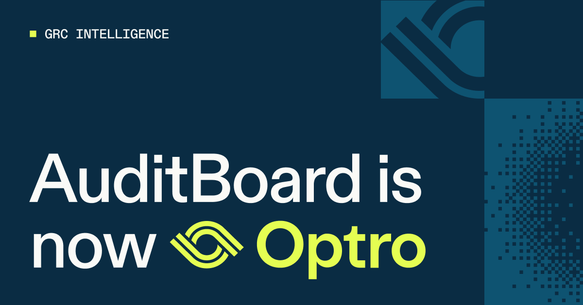 Optro Process View Meet Optro: AuditBoard Unveils New Identity as AI Transforms GRC