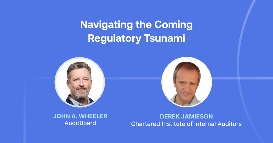 Navigating the Coming Regulatory Tsunami