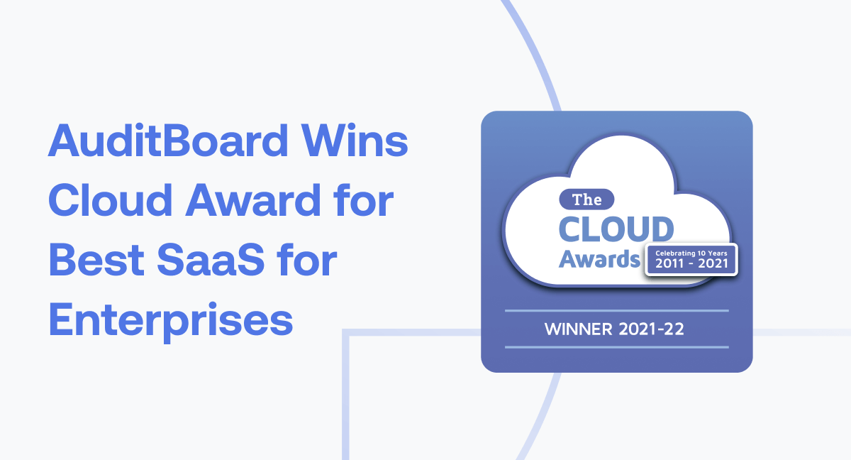 AuditBoard Named Best SaaS for Enterprises in 2021-22 Cloud Awards