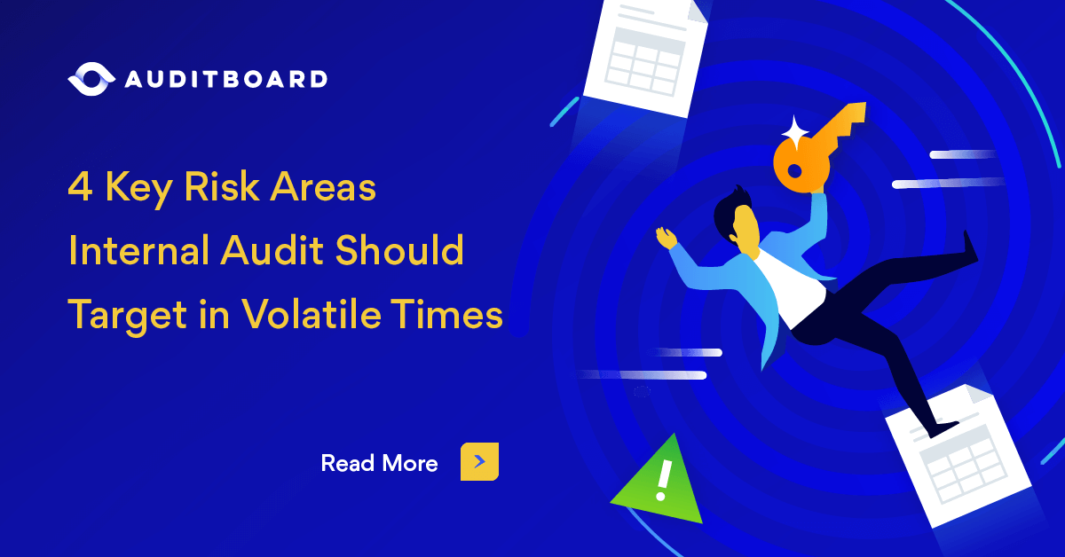 Internal Audit Risk Color Code 4 Key Risk Areas Internal Audit Should Target in Volatile Times