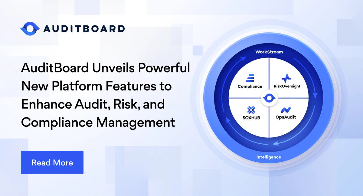 AuditBoard Unveils Powerful New Platform Features to Enhance Audit ...