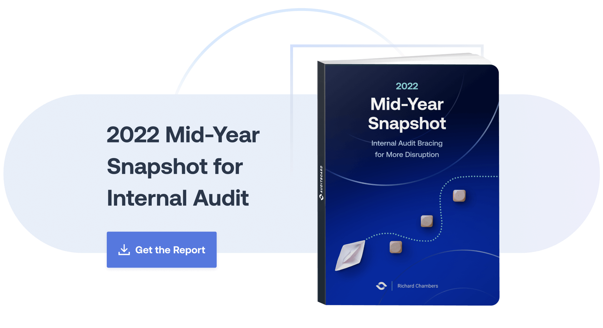 2022 Mid-Year Snapshot: Internal Audit Bracing for More Disruption