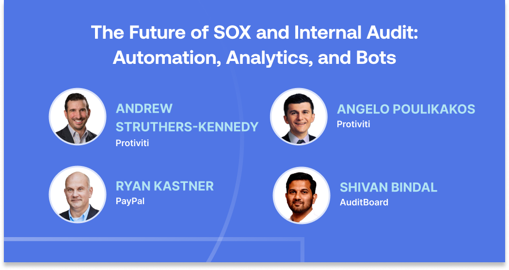The Future of SOX and Internal Audit: Automation, Analytics, and Bots