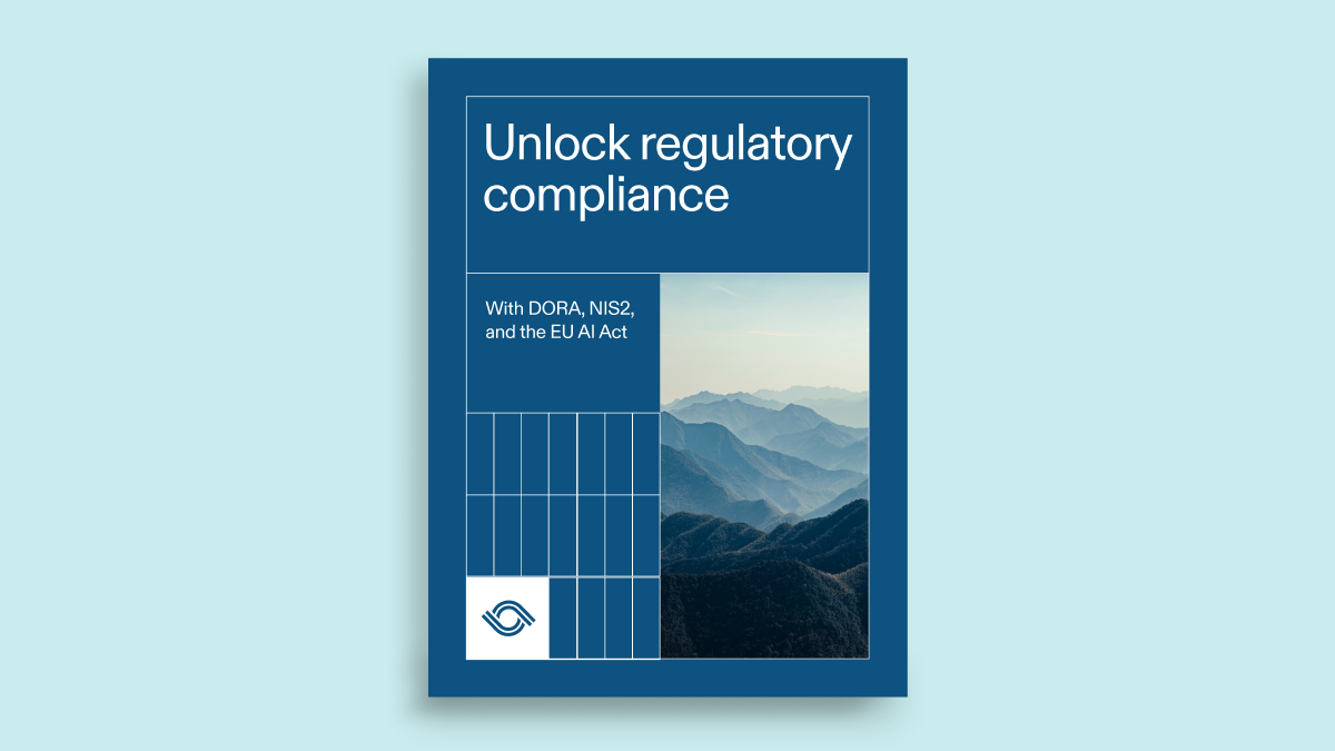 Unlock Regulatory Compliance With DORA, NIS2, and the EU AI Act