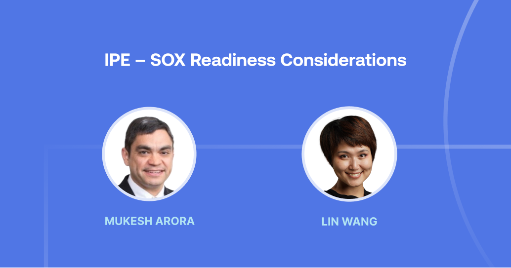 IPE - SOX Readiness Considerations