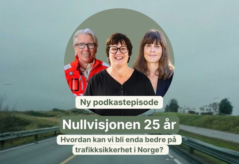 Nullvisjonen 25 år: Hvordan kan vi bli enda bedre på trafikksikkerhet i Norge?