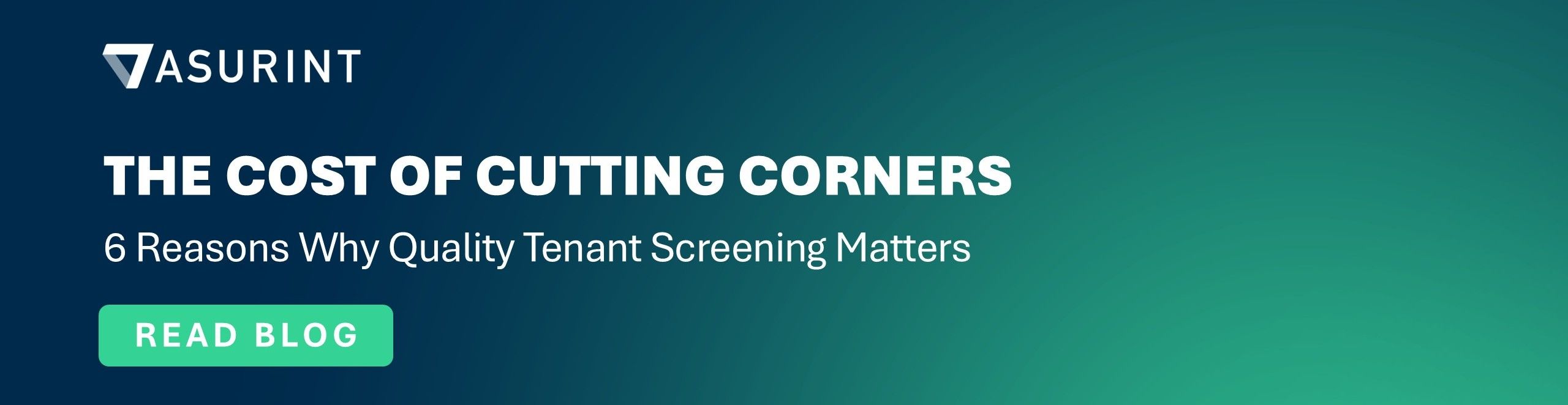 6 Reasons Why Quality Tenant Screening Matters
