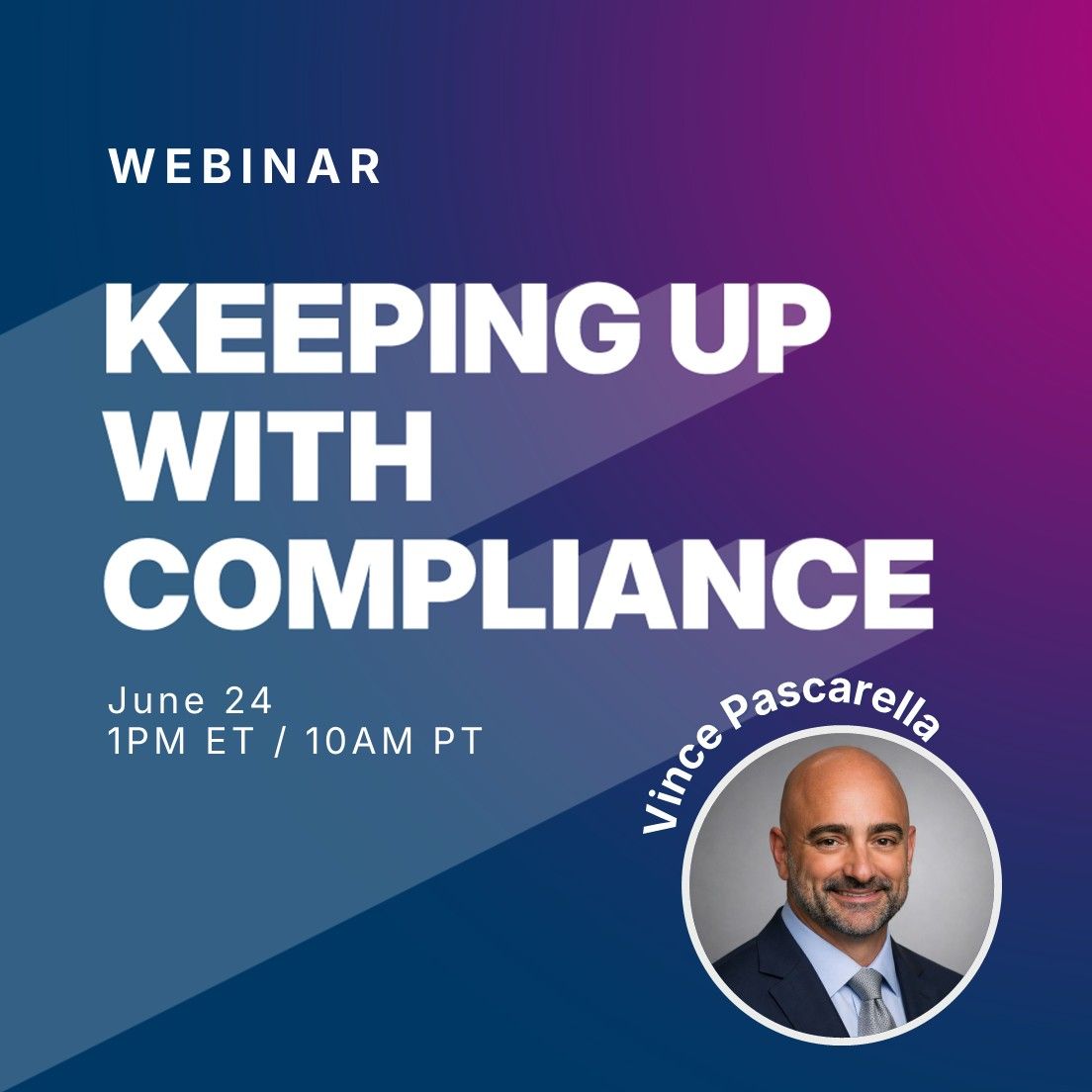 Webinar: Keeping Up With Compliance