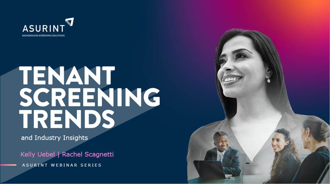 https://webinar.asurint.com/tenant-screening-trends-03-25/p/1