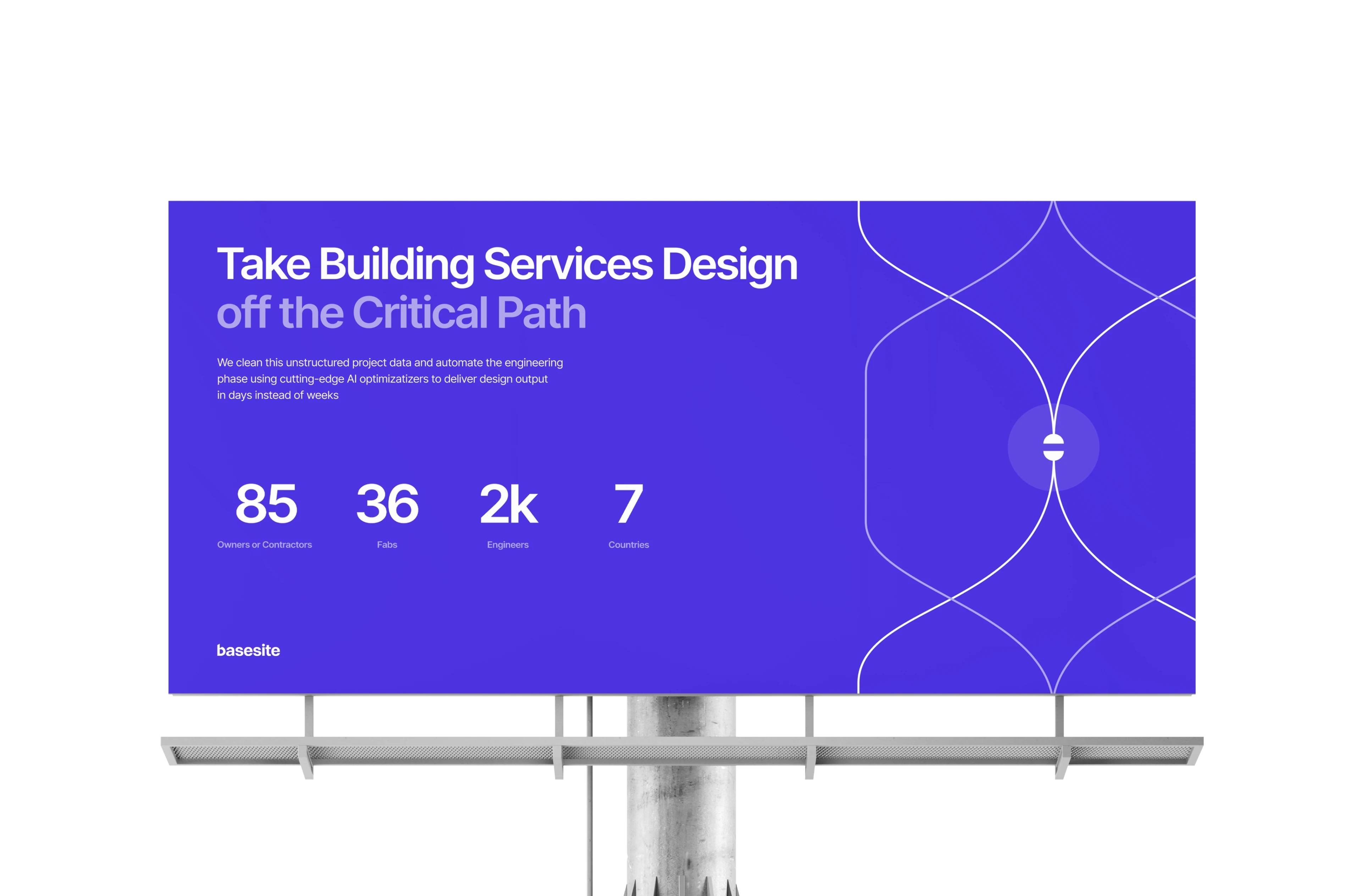 Basesite billboard: "Take Building Services Design off the Critical Path" with key stats