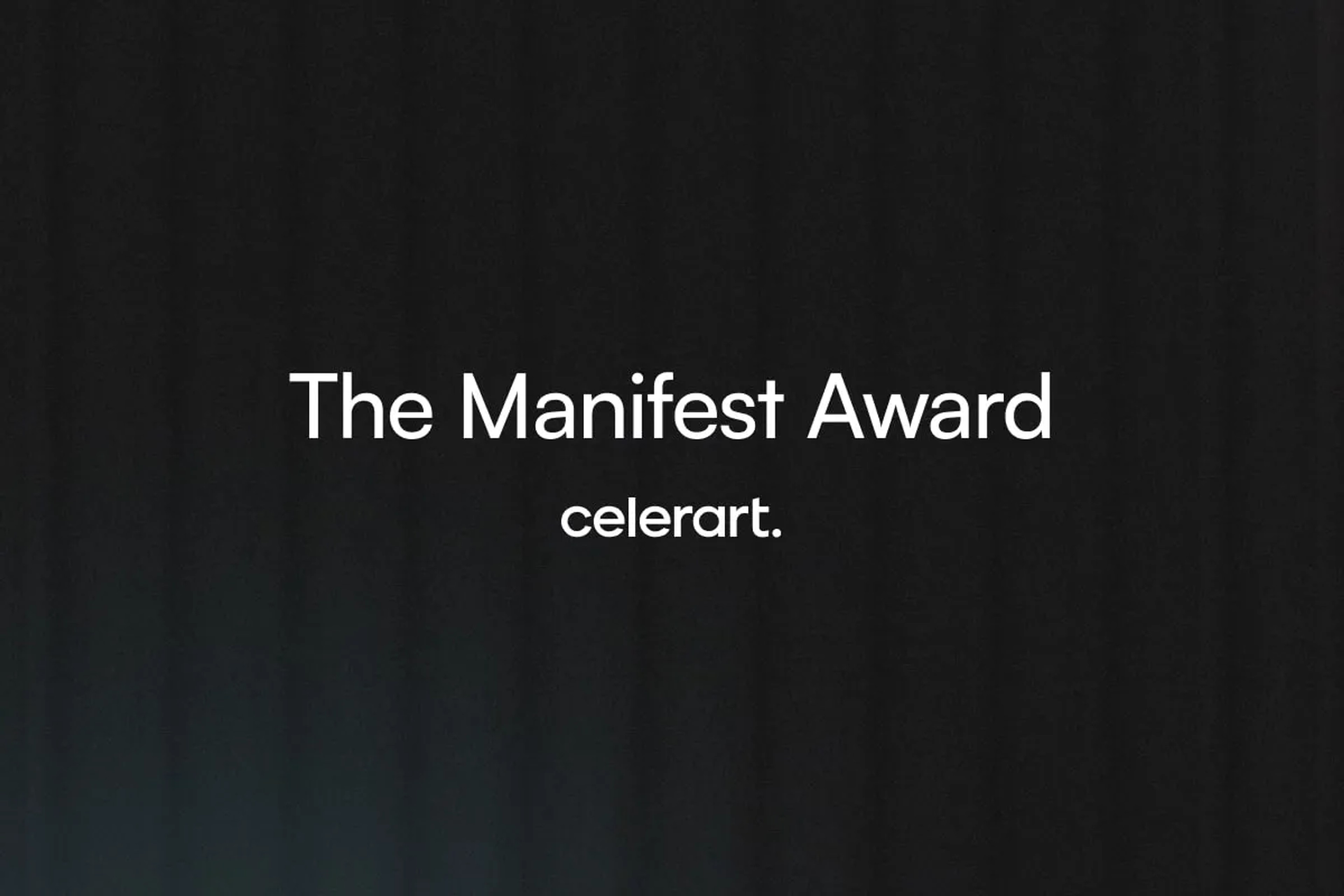 The Manifest awards celerart
