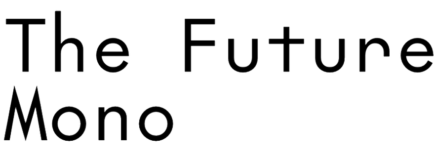 The Future Mono