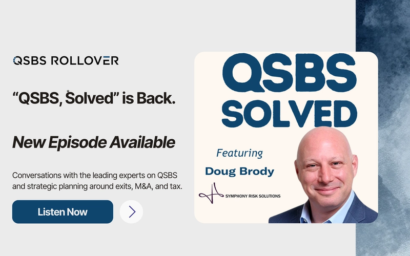 New Podcast: Tax Insurance and "Sleeping Well" With QSBS