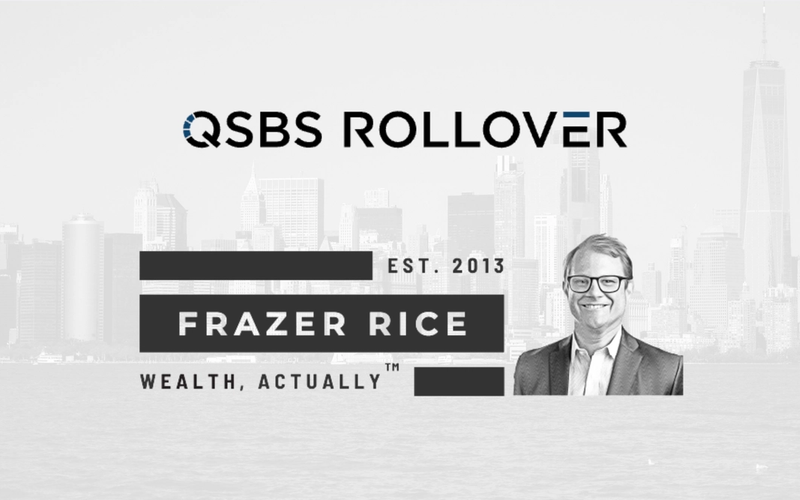 QSBS Rollover on the "Wealth Actually" Podcast, with Frazer Rice