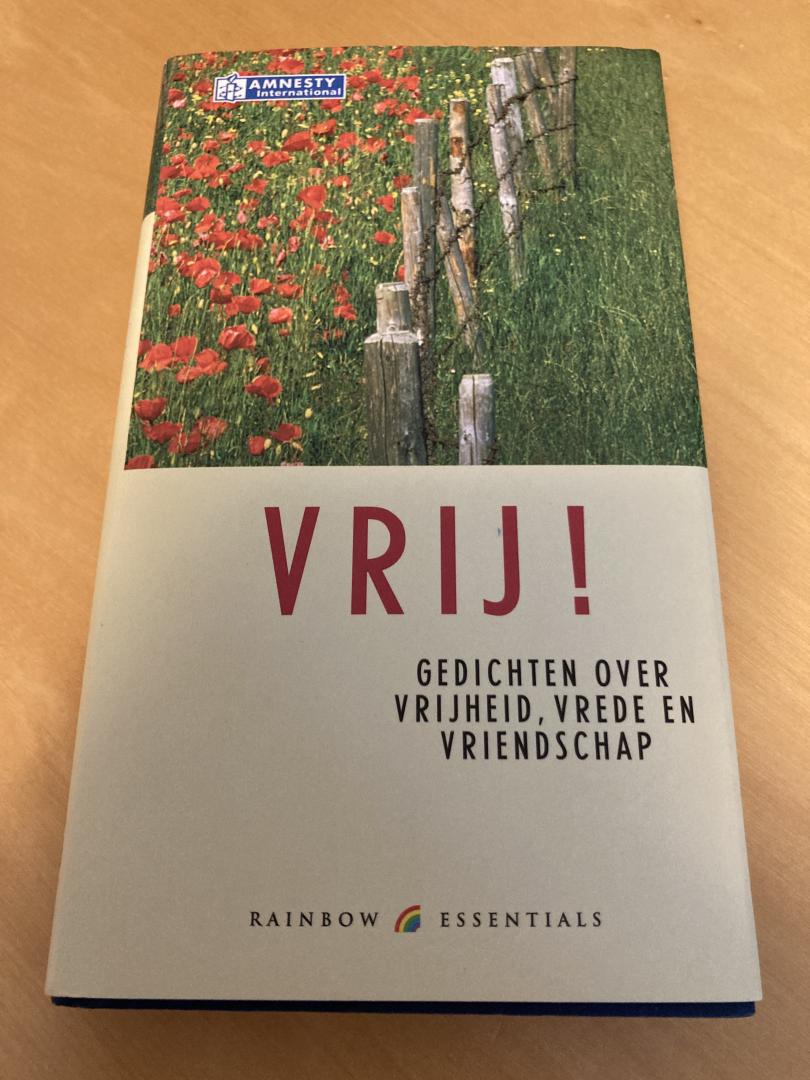 Vrij / gedichten over vrijheid, vrede en vriendschap