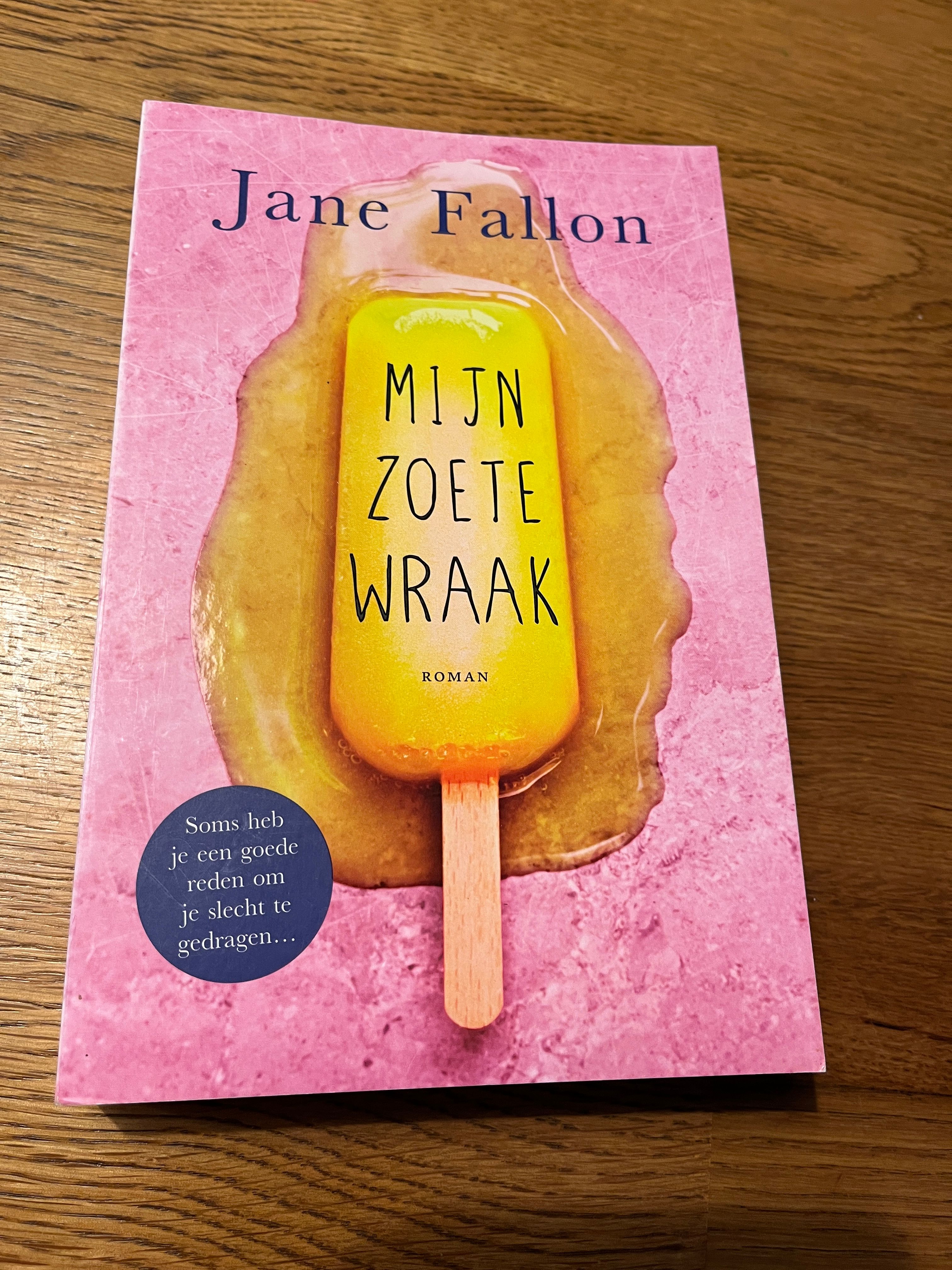 Mijn zoete wraak
