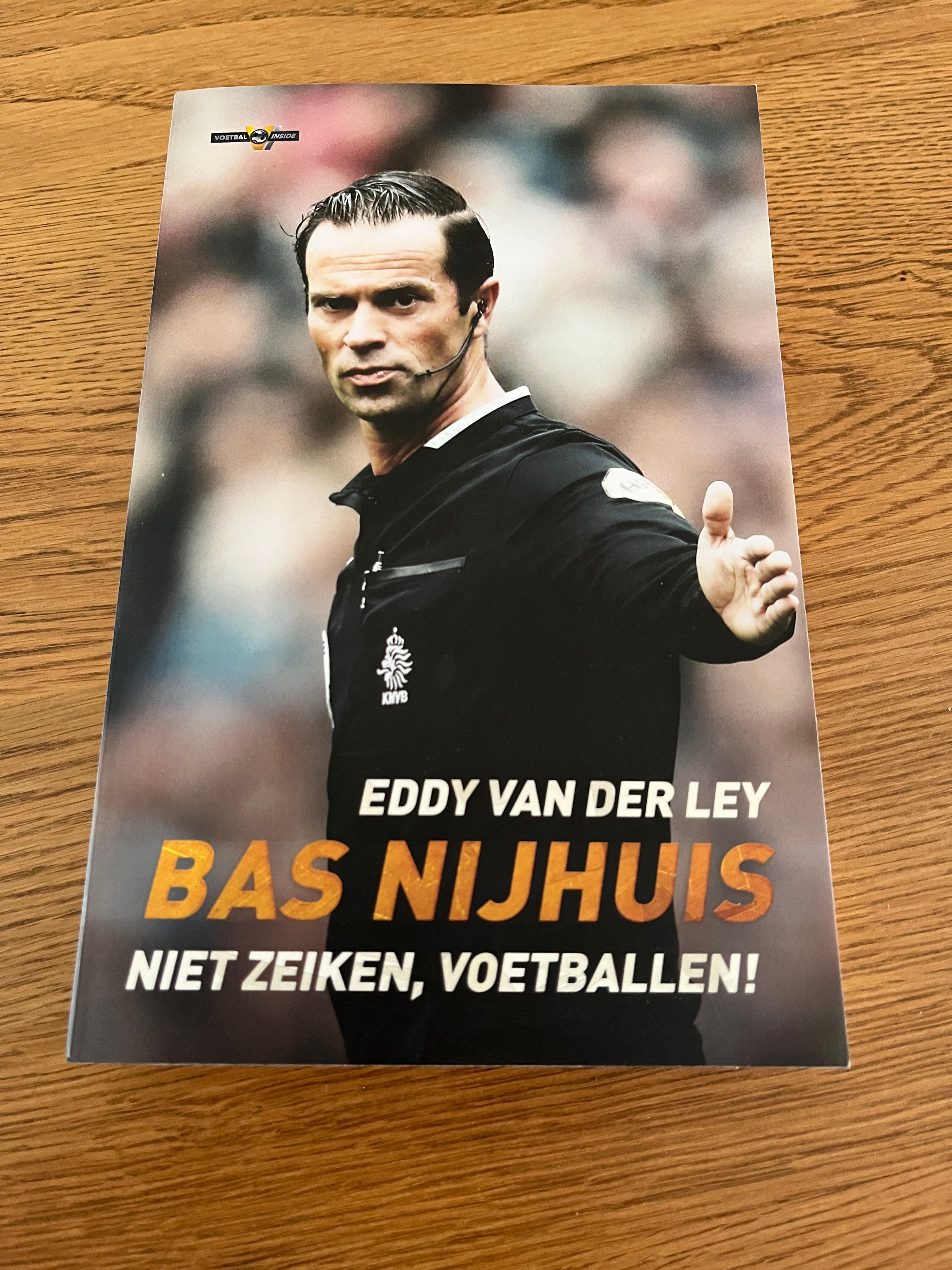 Bas Nijhuis - Niet zeiken, voetballen!