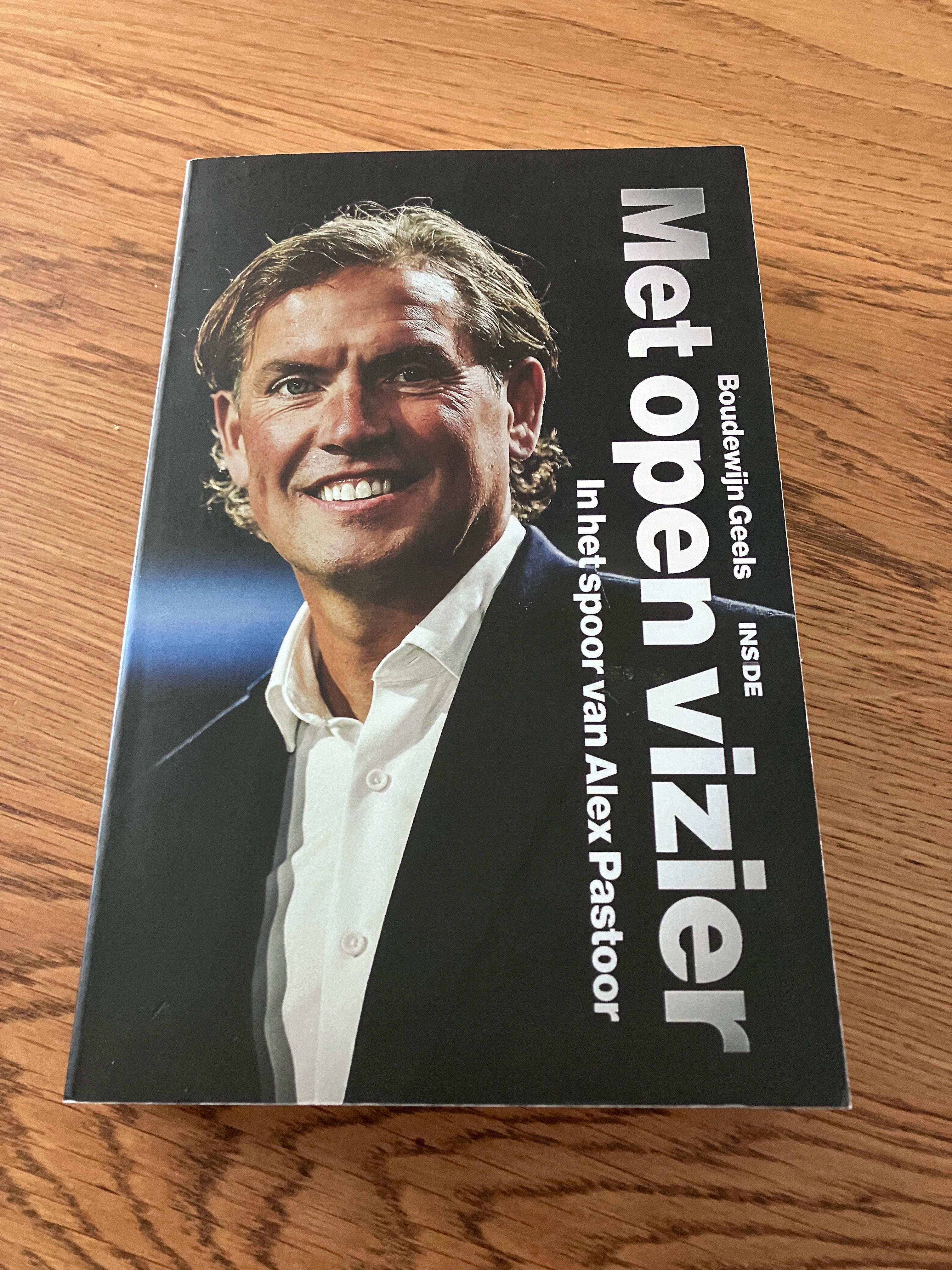 Met open vizier - in het spoor van Alex Pastoor