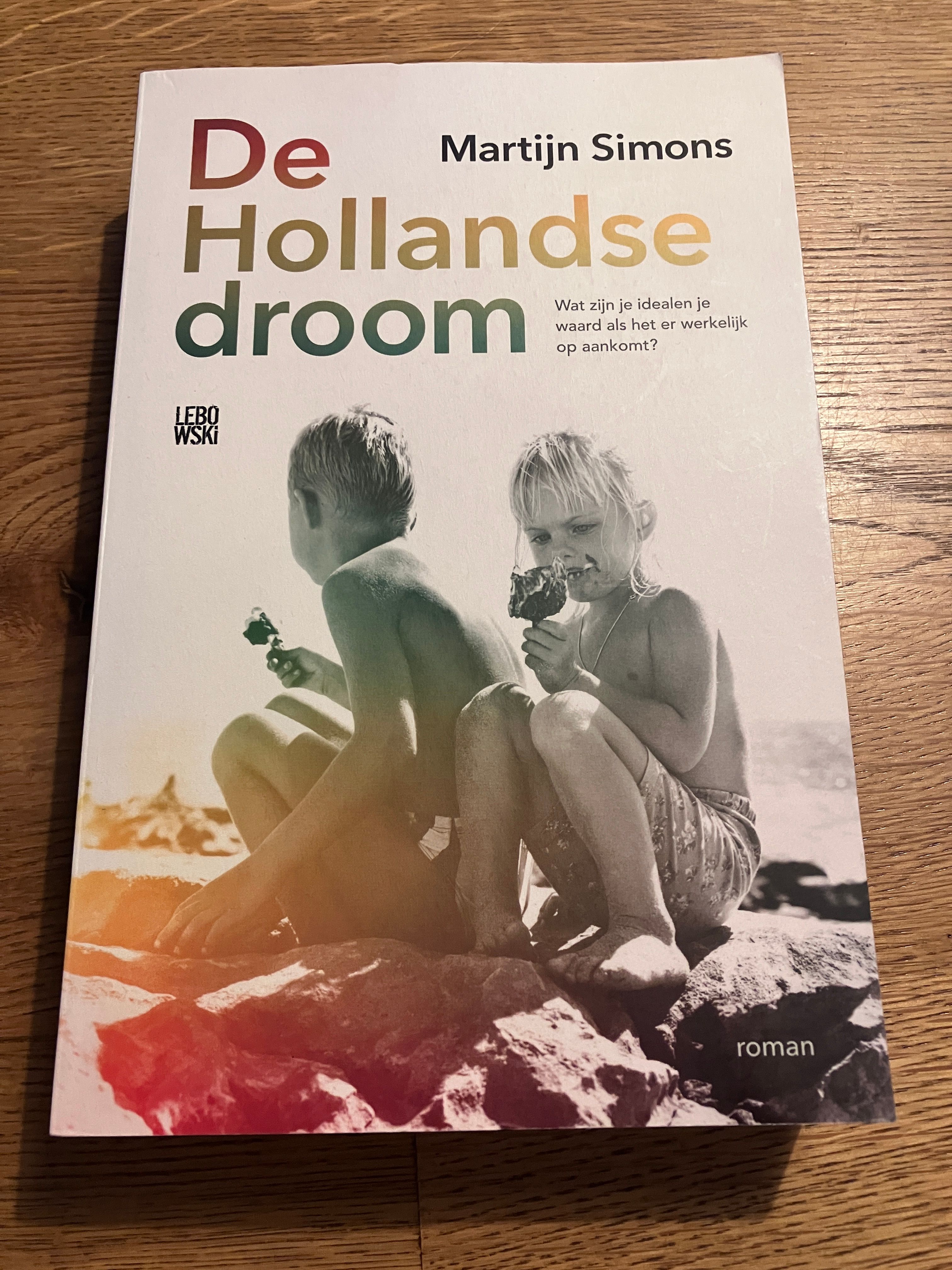 De Hollandse droom