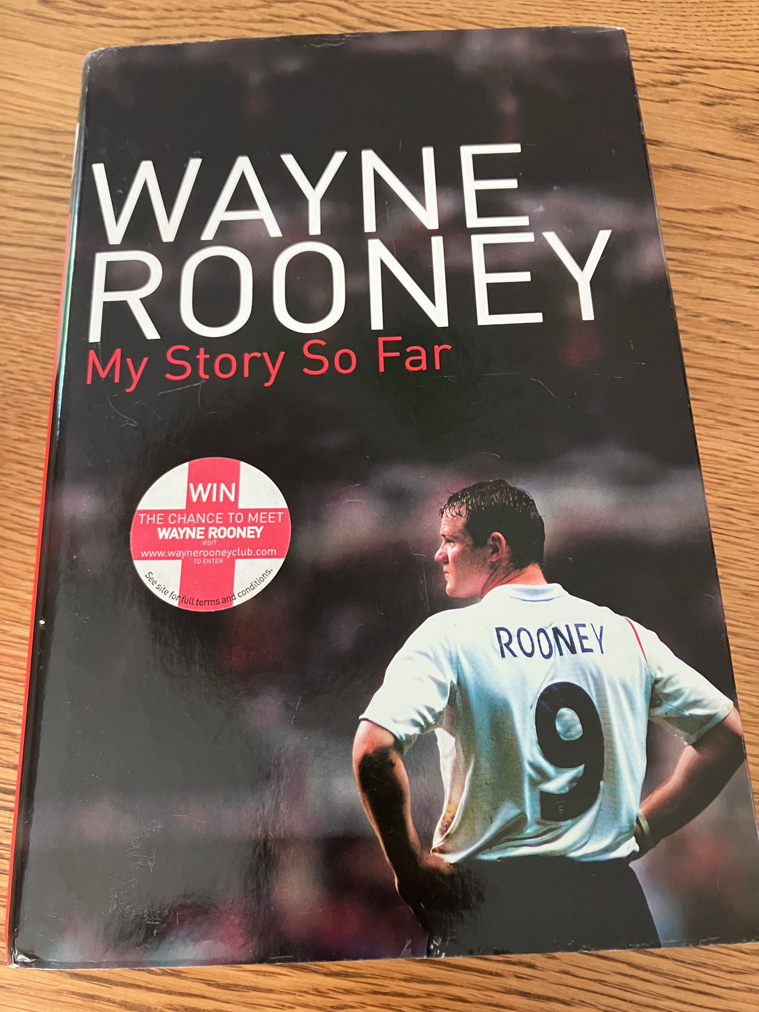 Wayne Rooney, My Story So Far