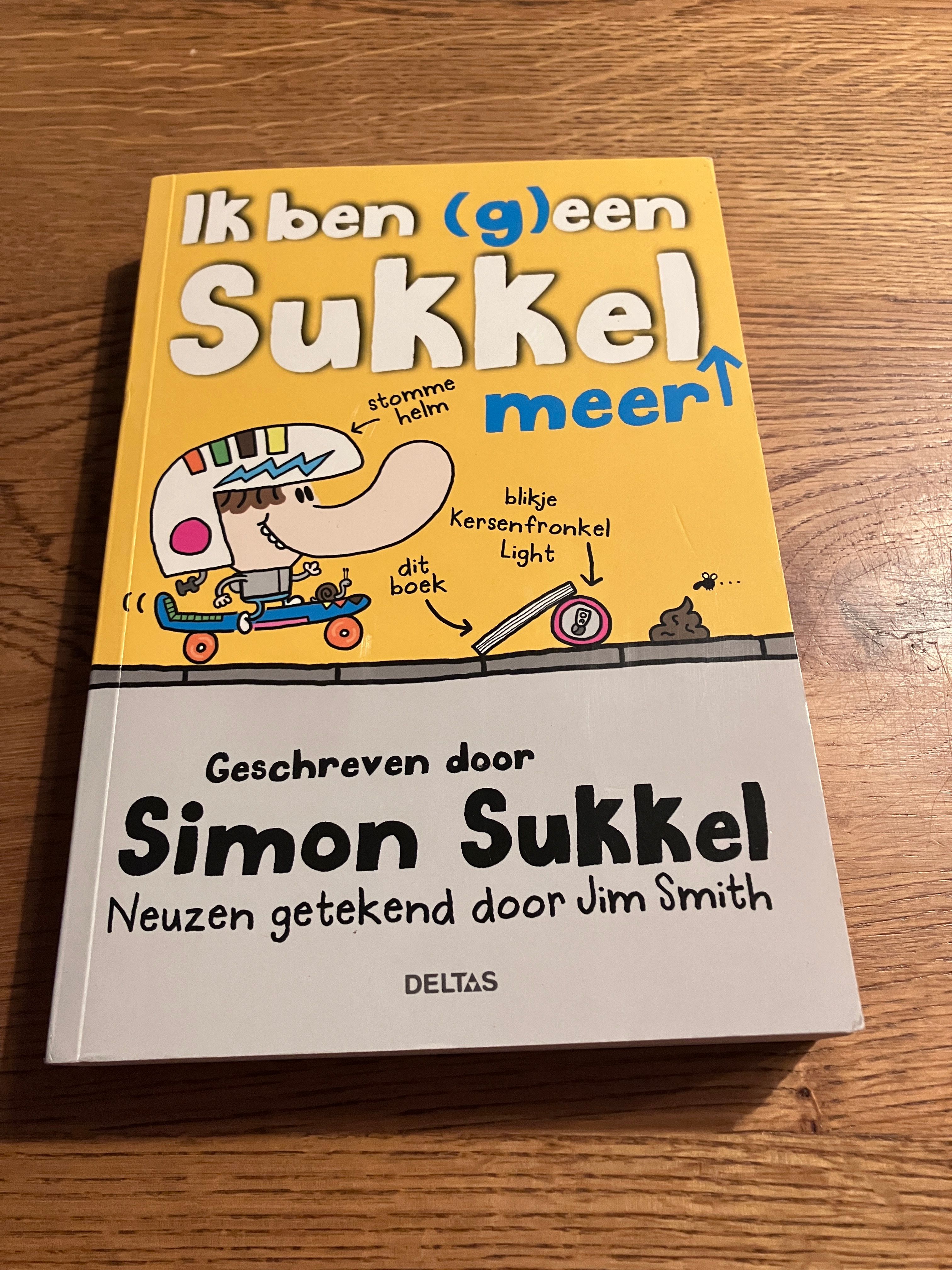 Ik ben (g)een sukkel meer (Simon Sukkel 2)