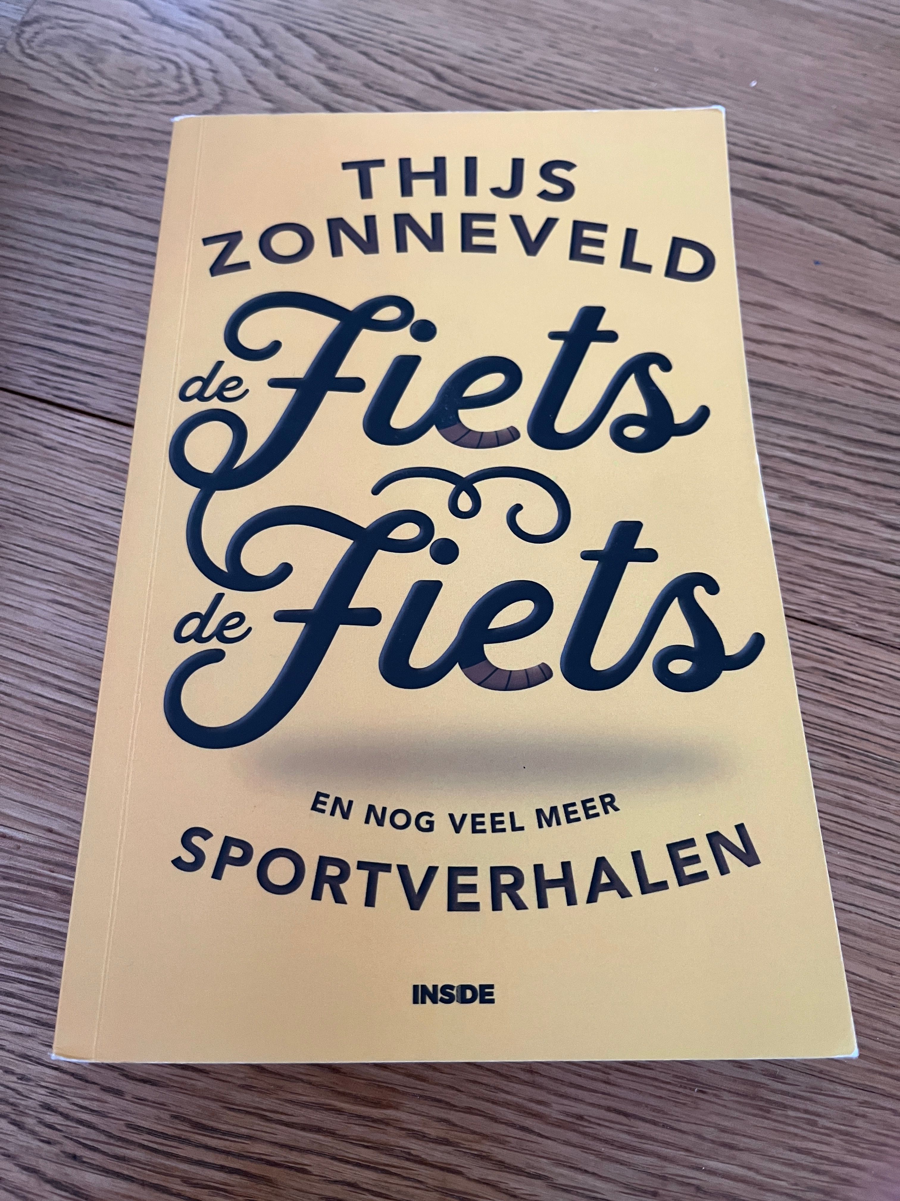 De fiets de fiets en nog veel meer sportverhalen