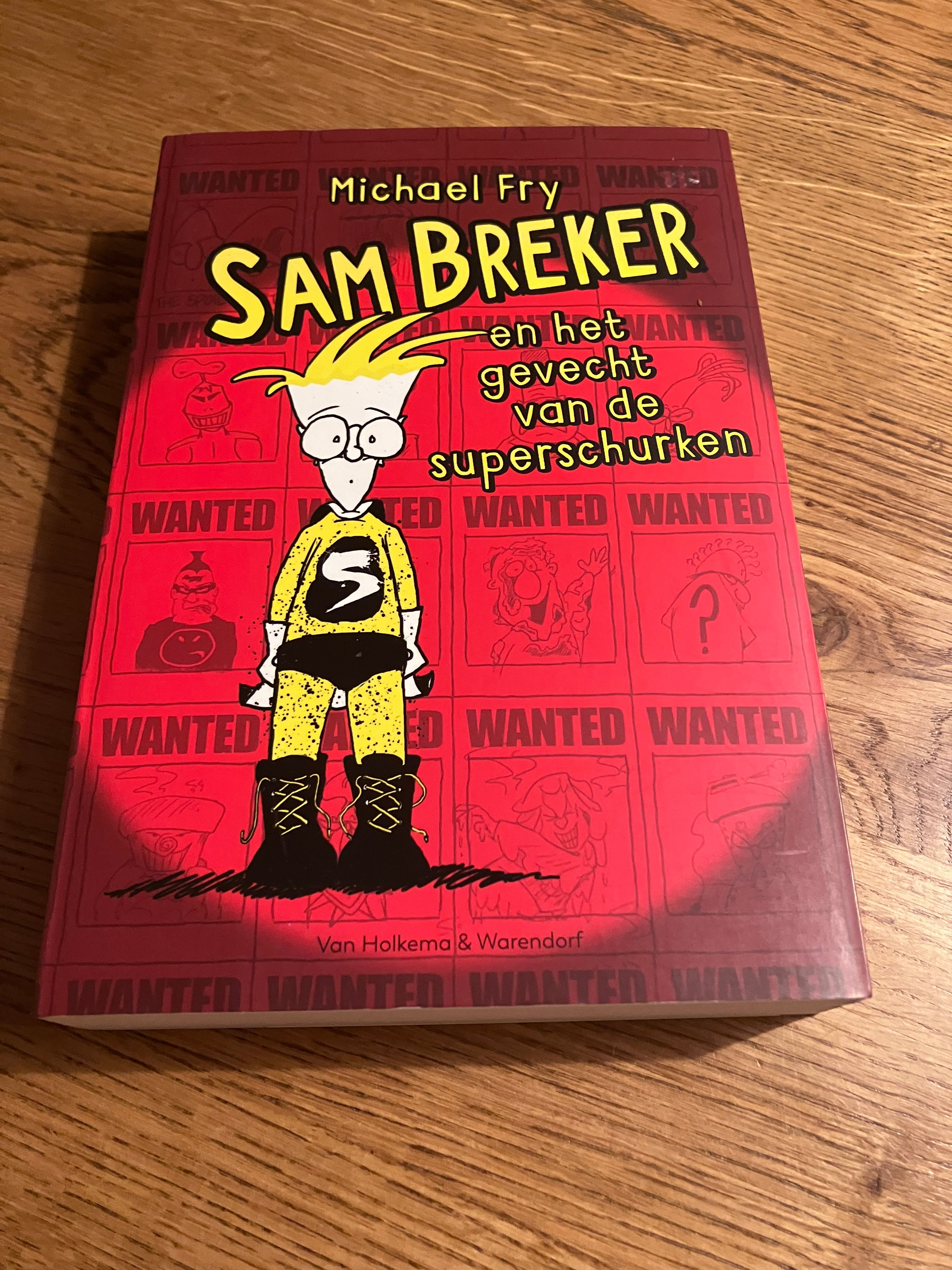 Sam Breker en het gevecht van de superschurken