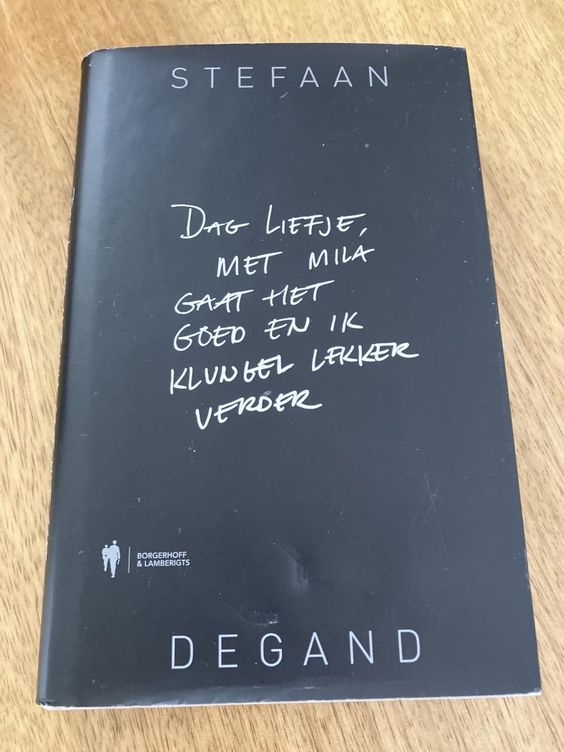 Dag liefje, met MIla gaat het goed en ik klungel lekker verder