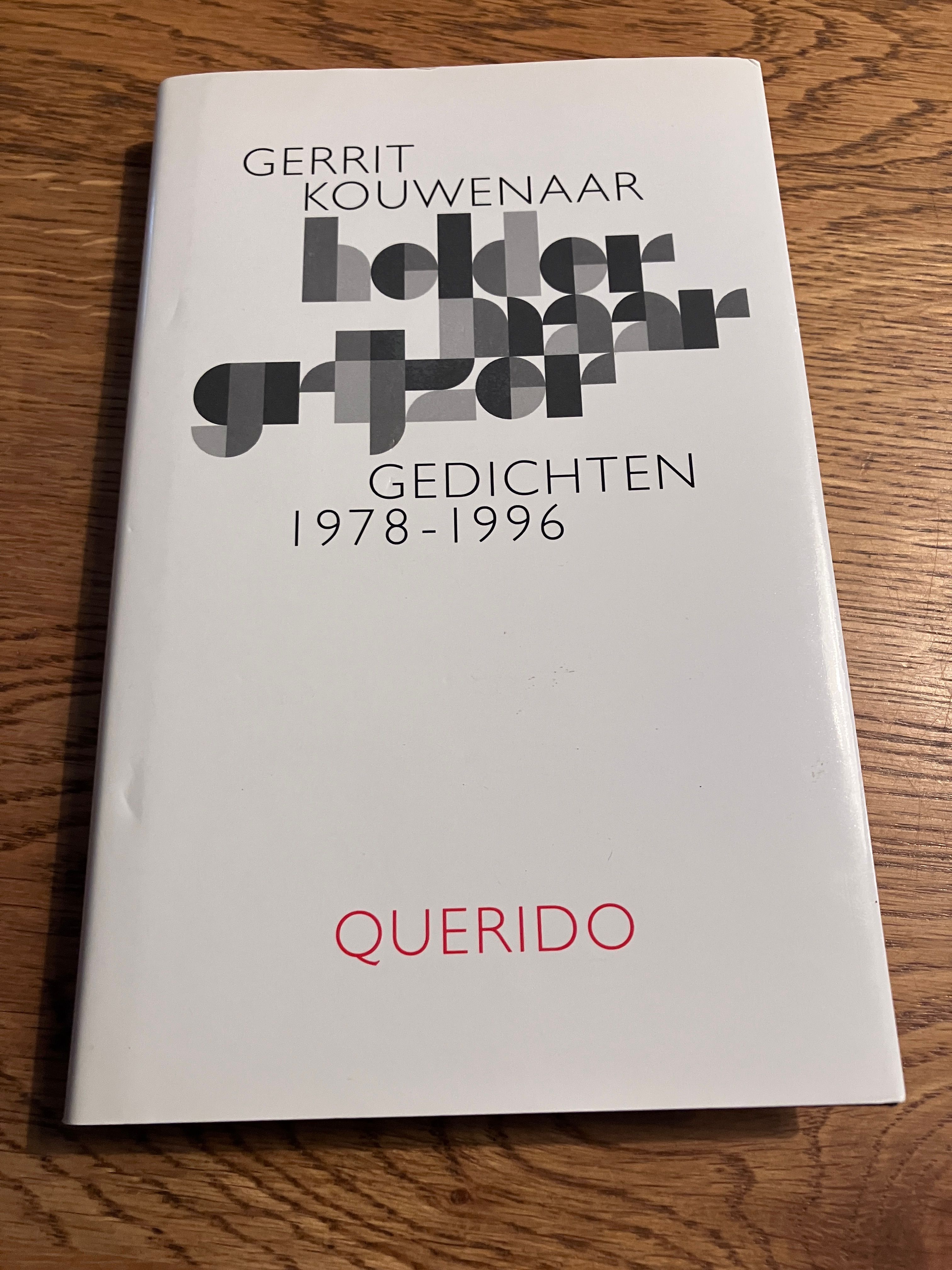 Helder maar grijzer - gedichten 1978-1996