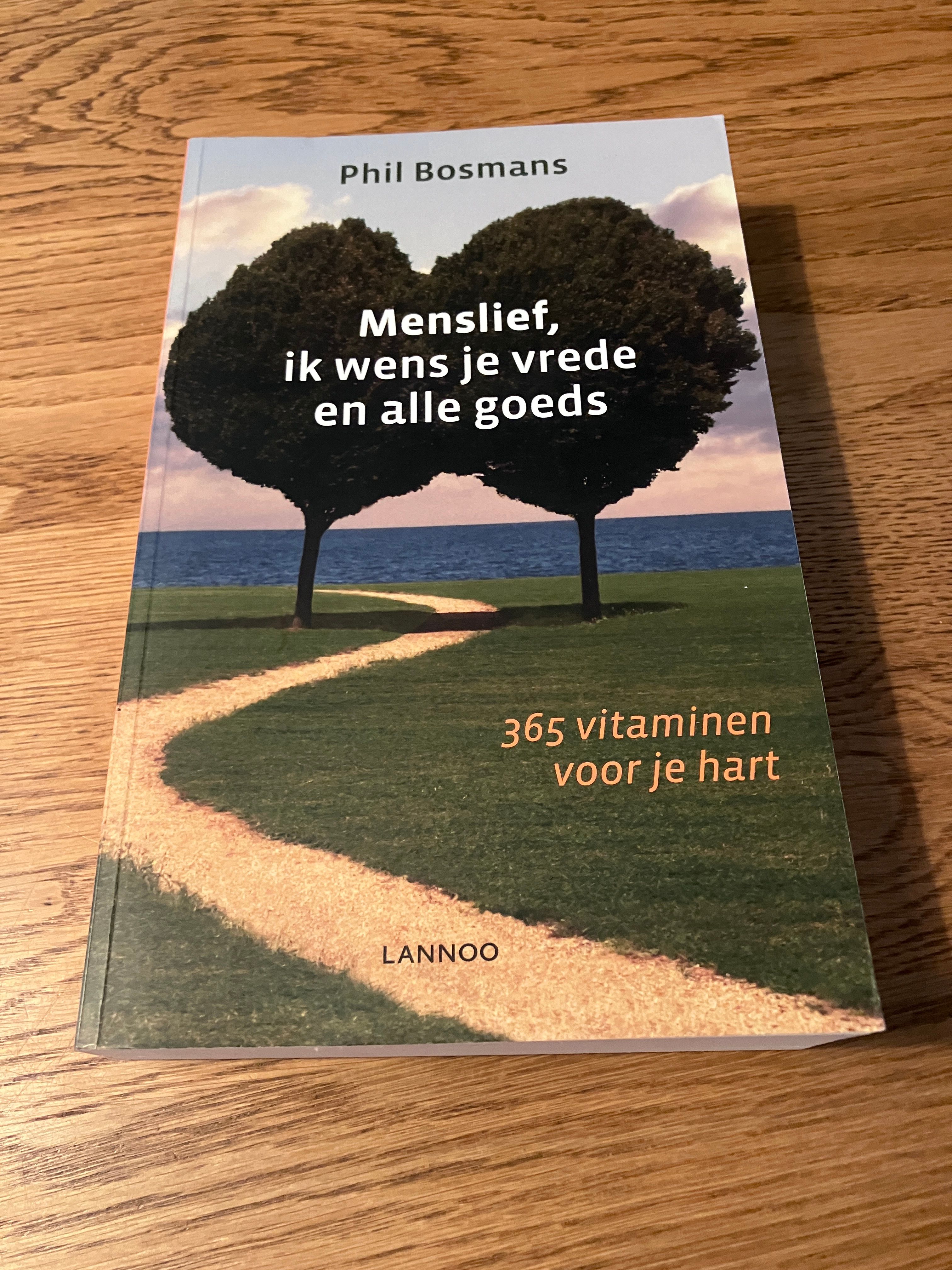 Menslief, ik wens je vrede en alle goeds (365 vitaminen voor je hart)