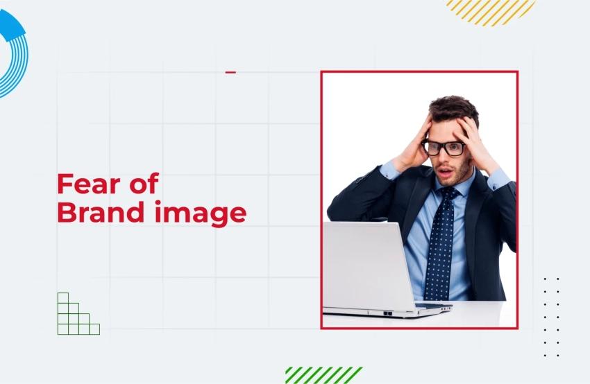 fear of brand image