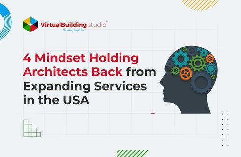 4 Mindsets Blocking Architects from Expanding BIM Services in the USA