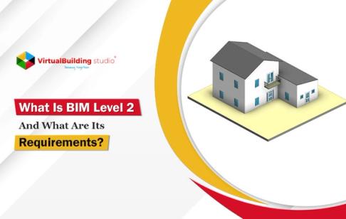 What Is BIM Level 2 And What Are Its Requirements?