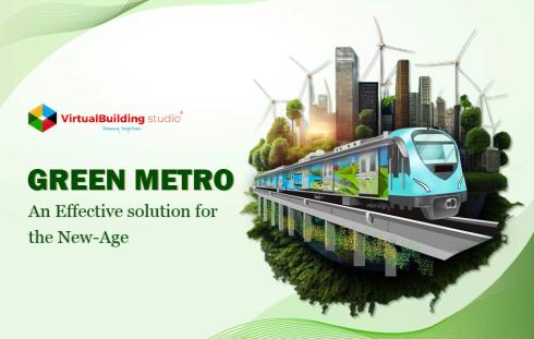 Green Metro: An Effective solution for the New-Age