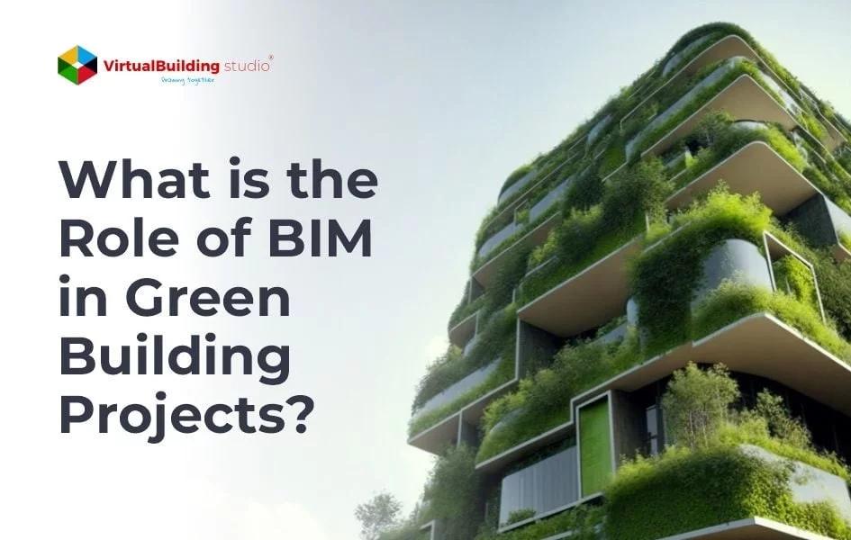 role of bim in green building featured image