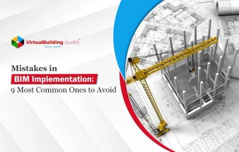 Mistakes in BIM Implementation: 9 Most Common Ones to Avoid