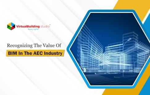 Recognizing The Value Of BIM In The AEC Industry