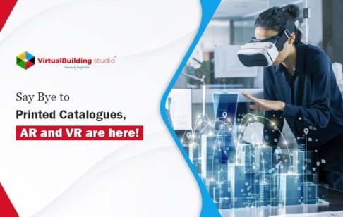 Say Bye to Printed Catalogues, AR and VR are here!