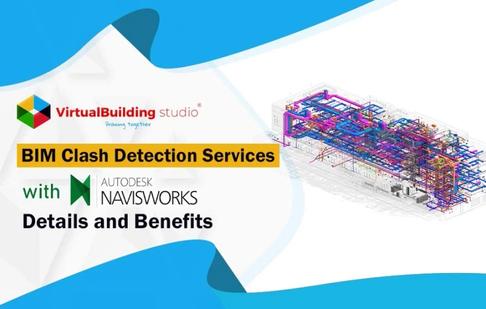 BIM Clash Detection Services with Navisworks: Details and Benefits