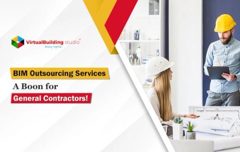 BIM Outsourcing Services: A Boon for General Contractors