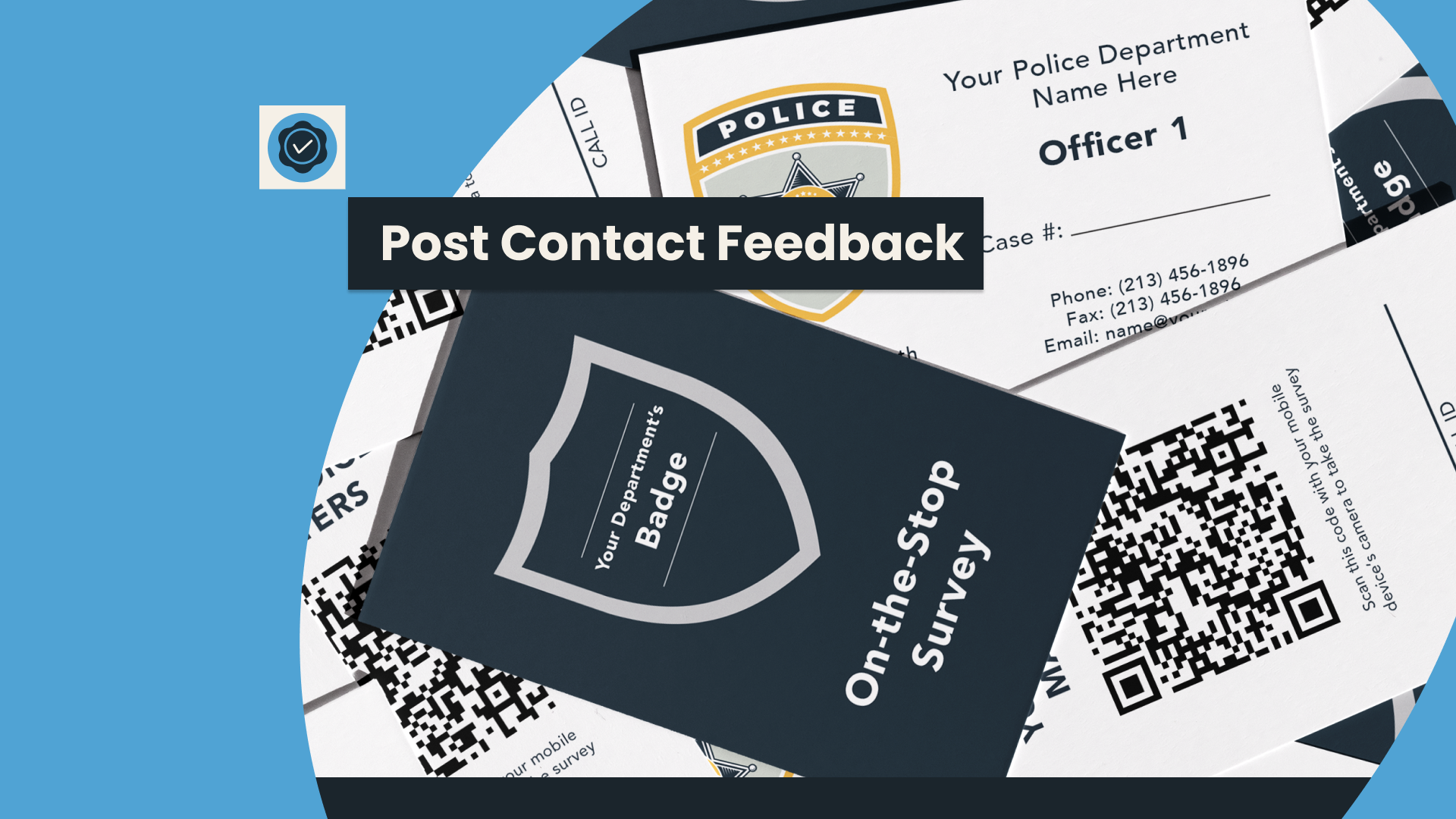 Business cards stacked together with  'on the stop survey' and officer name printed on them, titled post contact feedback