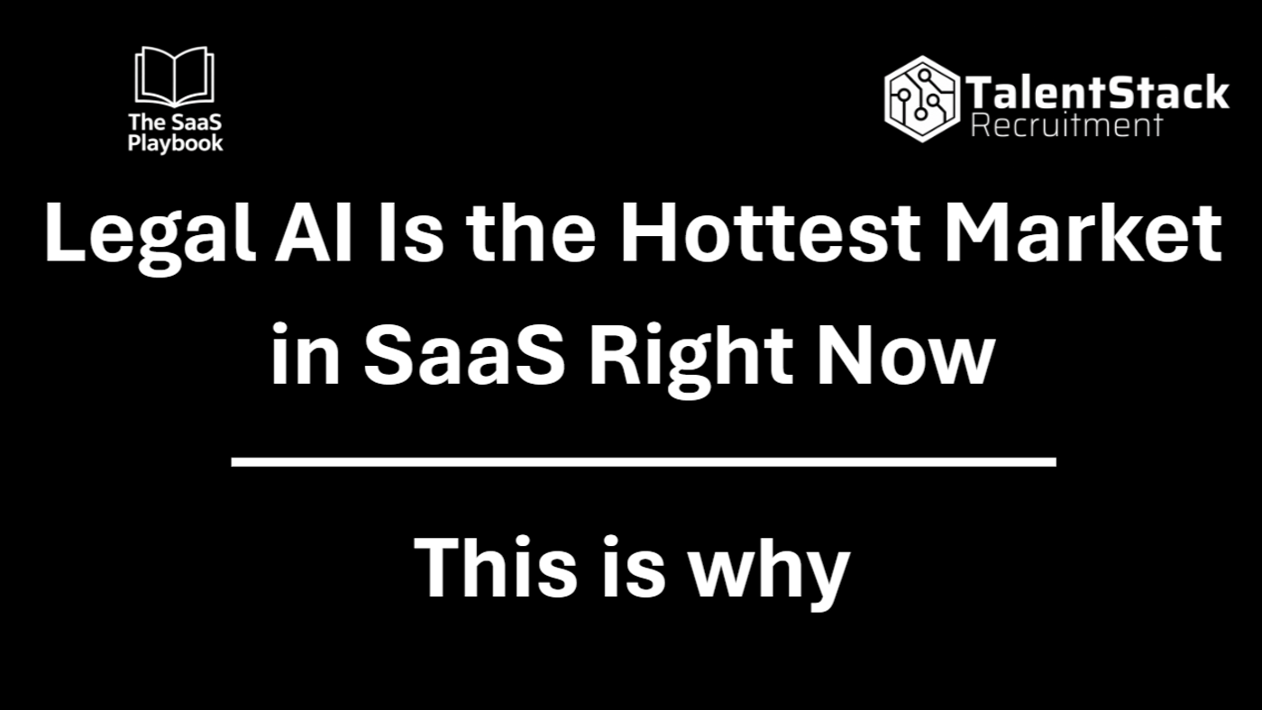 Why Legal AI Is Now the Hottest Market in SaaS 